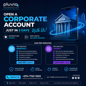 Corporate bank account opening service in Qatar by Pluvio Incorporation with fast account setup, compliance support, document preparation, and business banking assistance.