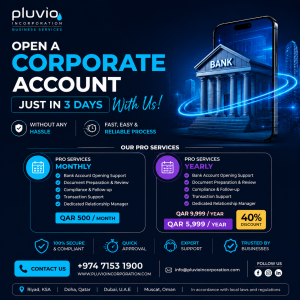 Corporate bank account opening service in Qatar by Pluvio Incorporation with fast account setup, compliance support, document preparation, and business banking assistance.